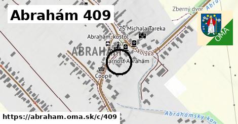 Abrahám <span class="supisne">409</span>