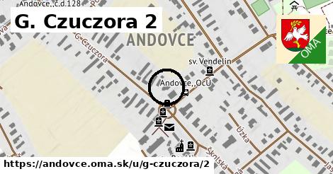 G. Czuczora 2, Andovce