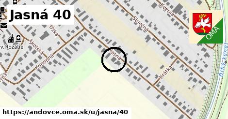 Jasná 40, Andovce