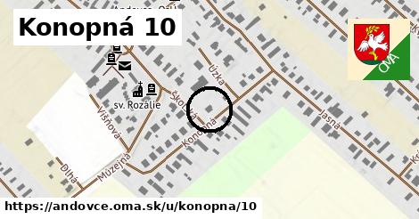 Konopná 10, Andovce