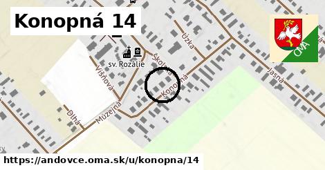 Konopná 14, Andovce