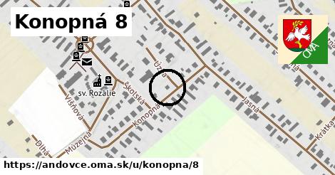Konopná 8, Andovce