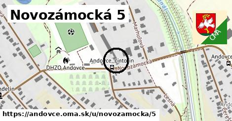 Novozámocká 5, Andovce