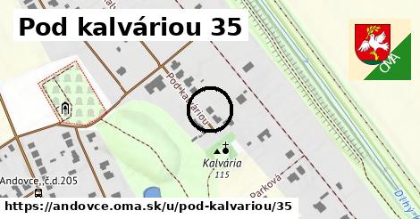 Pod kalváriou 35, Andovce