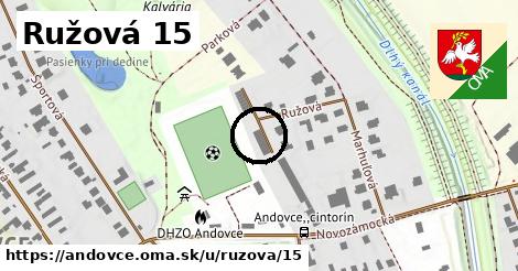Ružová 15, Andovce