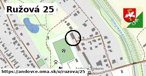 Ružová 25, Andovce