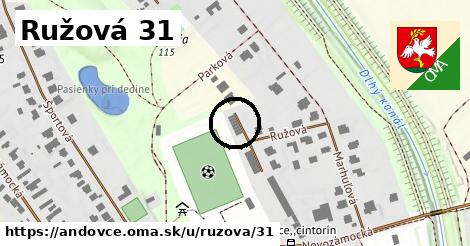 Ružová 31, Andovce