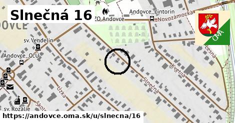 Slnečná 16, Andovce