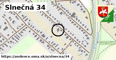 Slnečná 34, Andovce