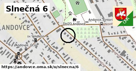 Slnečná 6, Andovce