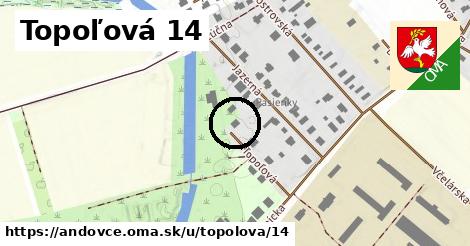 Topoľová 14, Andovce