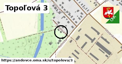 Topoľová 3, Andovce
