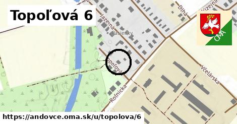 Topoľová 6, Andovce
