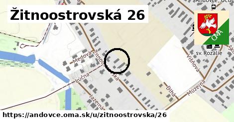 Žitnoostrovská 26, Andovce