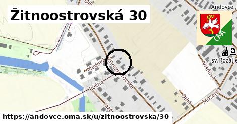 Žitnoostrovská 30, Andovce