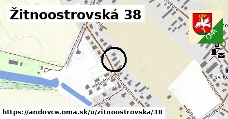 Žitnoostrovská 38, Andovce