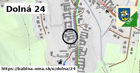 Dolná 24, Babiná