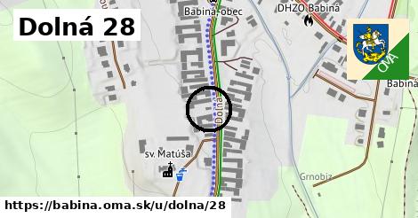 Dolná 28, Babiná