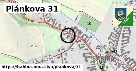 Plánkova 31, Babiná