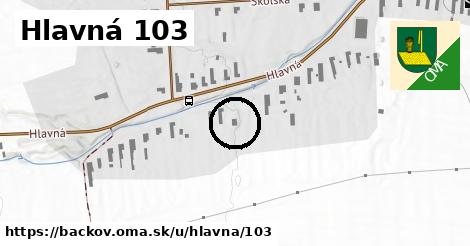 Hlavná 103, Bačkov