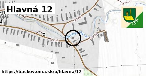 Hlavná 12, Bačkov