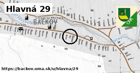 Hlavná 29, Bačkov