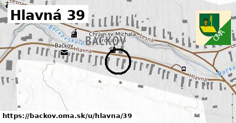 Hlavná 39, Bačkov