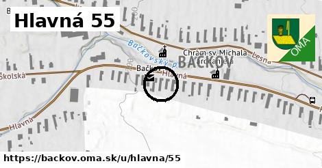 Hlavná 55, Bačkov
