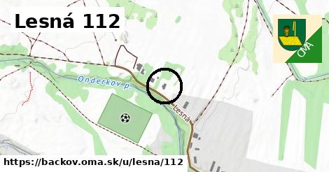 Lesná 112, Bačkov