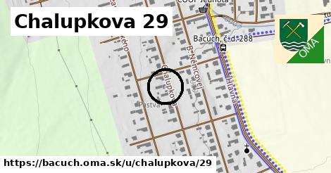 Chalupkova 29, Bacúch