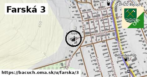 Farská 3, Bacúch