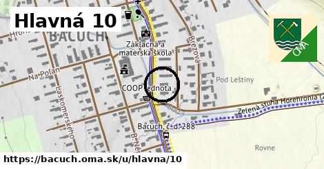 Hlavná 10, Bacúch