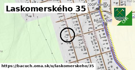 Laskomerského 35, Bacúch