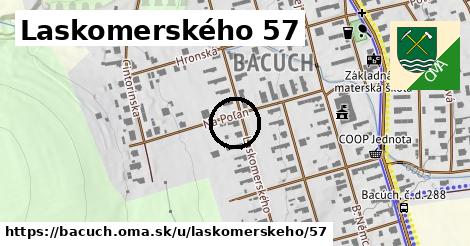 Laskomerského 57, Bacúch