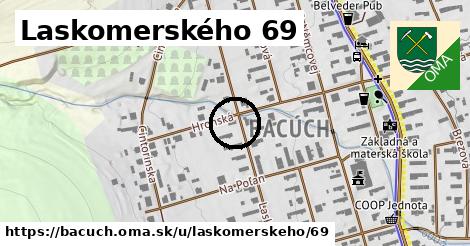 Laskomerského 69, Bacúch