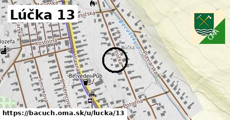Lúčka 13, Bacúch