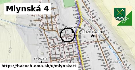 Mlynská 4, Bacúch