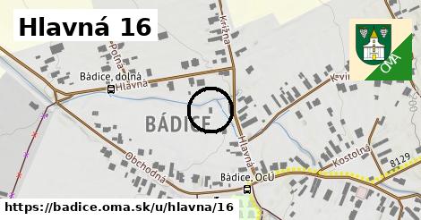 Hlavná 16, Bádice