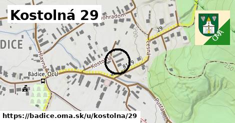 Kostolná 29, Bádice