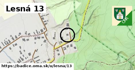 Lesná 13, Bádice