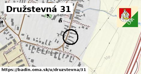 Družstevná 31, Badín