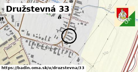 Družstevná 33, Badín