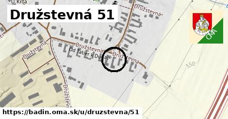 Družstevná 51, Badín