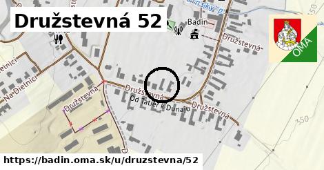 Družstevná 52, Badín