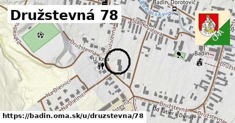 Družstevná 78, Badín