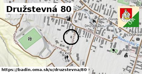 Družstevná 80, Badín