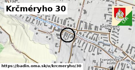 Krčméryho 30, Badín