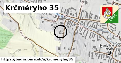 Krčméryho 35, Badín