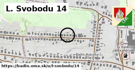 L. Svobodu 14, Badín