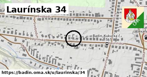 Laurínska 34, Badín